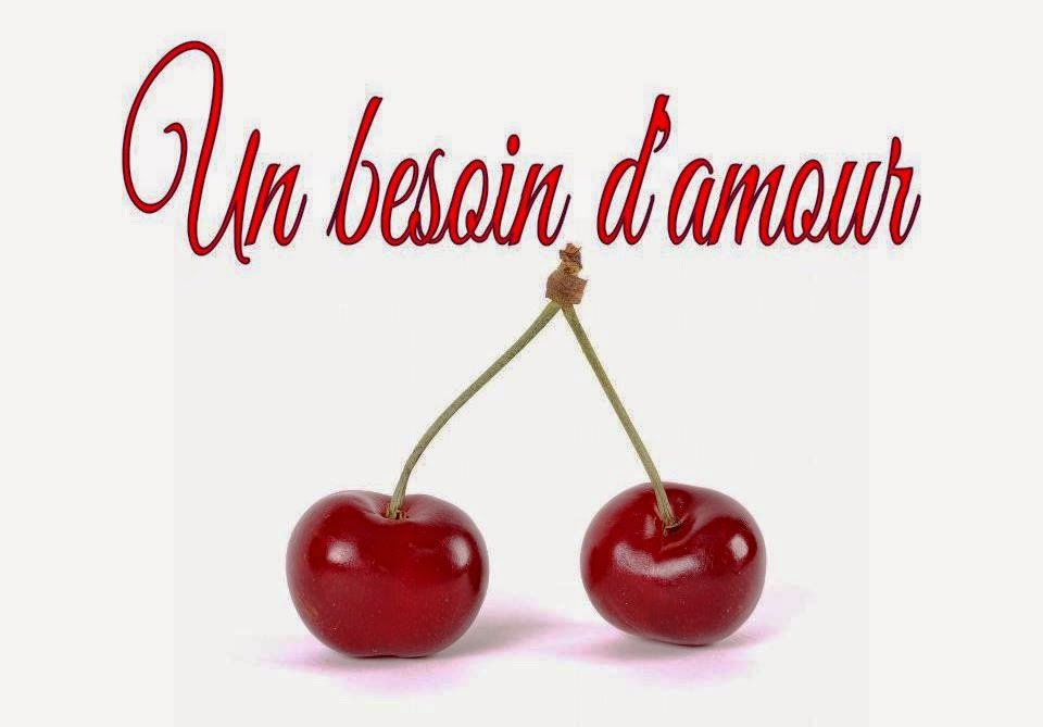 Un besoin d’amour