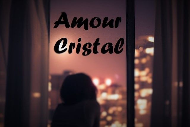 Amour cristal
