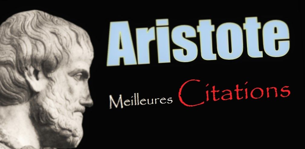 Meilleures Citations d&rsquo;Aristote