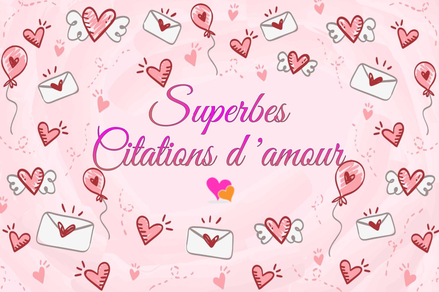 Les mots d&rsquo;amour les plus inspirants : une collection de citations d&rsquo;amour à partager