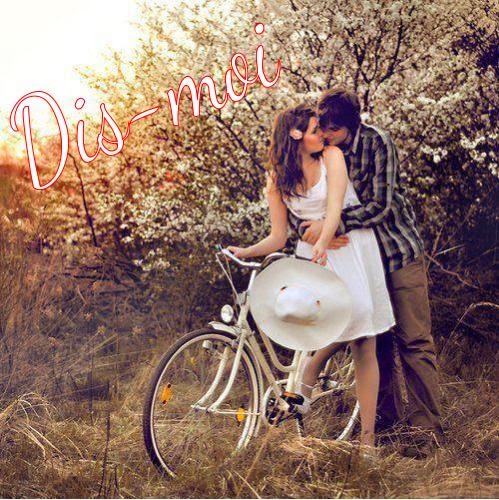 Dis-moi que notre amour durera