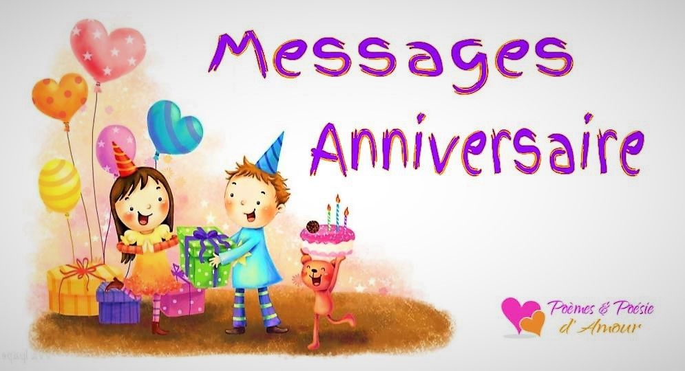 Joyeux Anniversaire : Messages & SMS les plus beaux